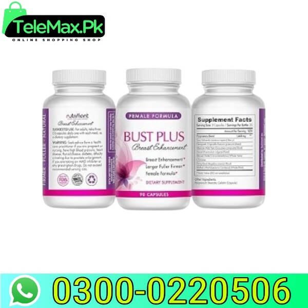 Bust Plus Breast Enhancement in Pakistan